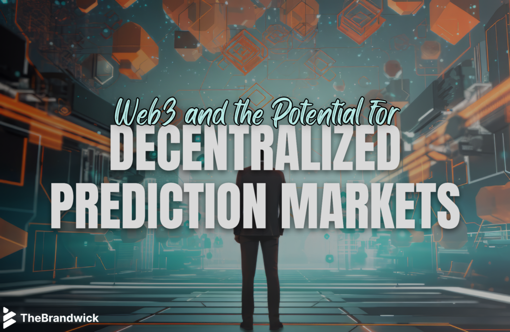 Web3 and the Potential for Decentralized Prediction Markets